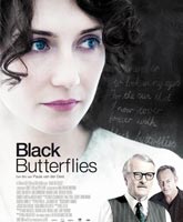 Черные бабочки Смотреть Онлайн / Black Butterflies [2011]